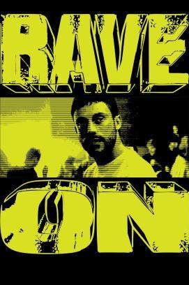 Rave On