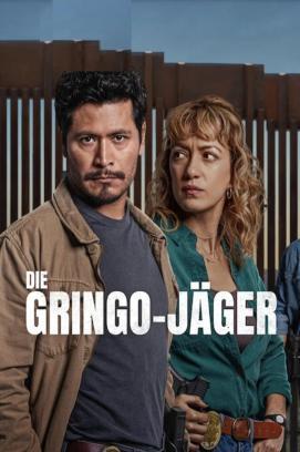 Die Gringo-Jäger - Staffel 1